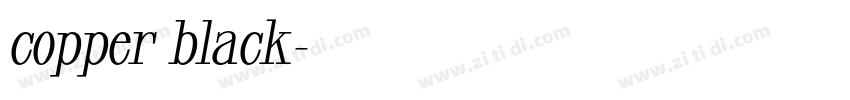 copper black字体转换 copper black字体转换